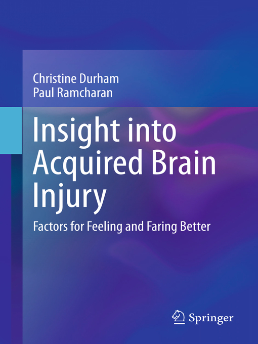 Title details for Insight into Acquired Brain Injury by Christine Durham - Available